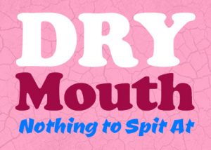 Dry-Mouth