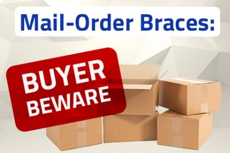 Mail-Order-Braces