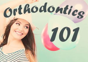 Orthodontics-101