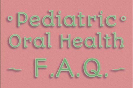 Pediatric-Oral-Health-FAQ